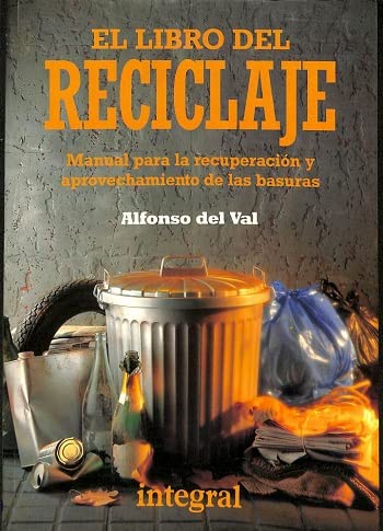 9788479012526: El libro del reciclaje(nueva.Ed.): 001 (OTROS PRACTICA)