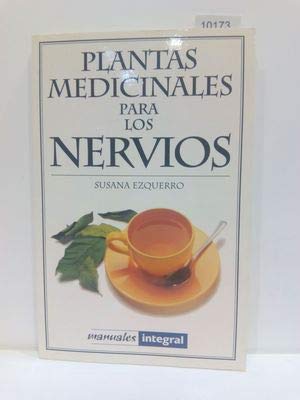 Beispielbild fr Plantas medicinales para los nervios (OTROS INTEGRAL, Band 20) zum Verkauf von medimops