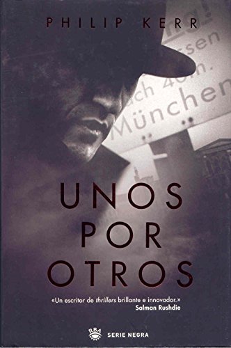 9788479013288: Unos por otros: 4 (Serie Negra)