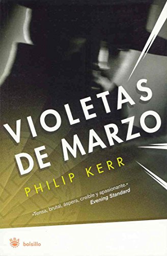 Berlin noir, violetas de marzo: 096 (FICCIÓN) - Philip Kerr