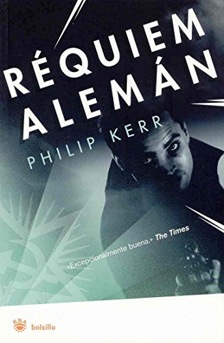 Berlin noir, requiem aleman (9788479013707) by Kerr, Philip