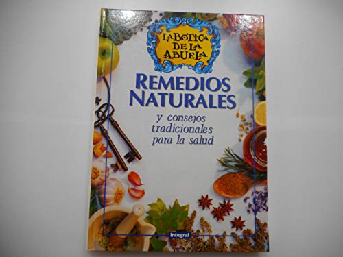 Beispielbild fr La botica de la abuela (Spanish Edition); Remedios,Trucos para la salud, Ingredientes naturales y consejos zum Verkauf von Clevedon Community Bookshop Co-operative