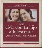 Stock image for Como Vivir Con Tu Hijo Adolescente (Spanish Edition) for sale by Ernie's Books