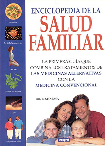 Stock image for Enciclopedia de La Salud Familiar: The Family Encyclopedia of Healthy for sale by ThriftBooks-Dallas
