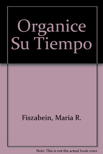 9788479015947: Organice su tiempo: 011 (OTROS INTEGRAL)