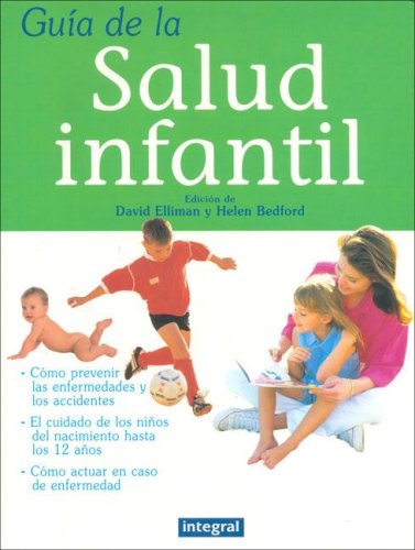 Imagen de archivo de Guia De LA Salud Infantil (Spanish Edition) a la venta por Iridium_Books
