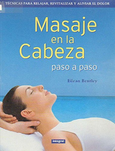 Beispielbild fr Masaje en la Cabeza: 038 zum Verkauf von Hamelyn