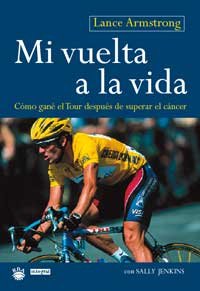 Mi vuelta a la vida (9788479016265) by Armstrong, Lance