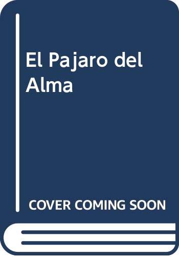 Stock image for El Pajaro del Alma (Spanish Edition) for sale by Iridium_Books