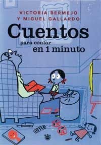 9788479017248: Cuentos para contar en 1 minuto (Spanish Edition)