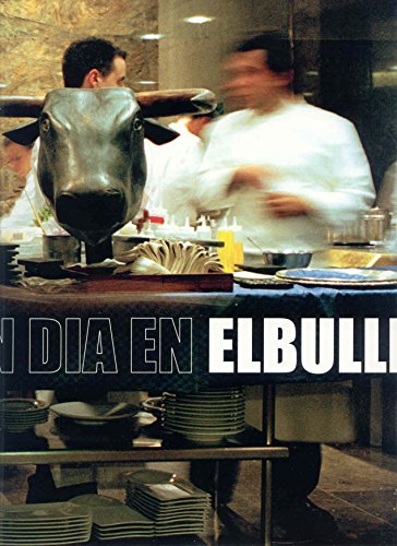 Stock image for Un da en El Bulli (GASTRONOMA Y COCINA) for sale by medimops
