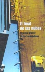 Stock image for El Final De Las Nubes (Spanish Edition) for sale by Iridium_Books