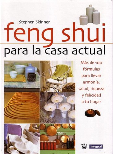 Imagen de archivo de Feng shui para la casa actual (Spanish Edition) a la venta por SecondSale