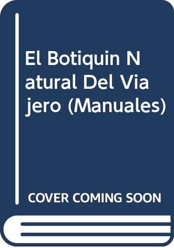 Imagen de archivo de El Botiquin Natural Del Viajero (Manuales) a la venta por WorldofBooks