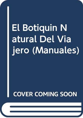 Stock image for El Botiquin Natural Del Viajero (Manuales) for sale by WorldofBooks
