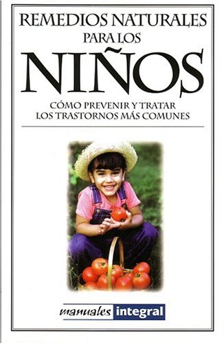 Beispielbild fr Remedios naturales para los nios (OTROS INTEGRAL, Band 75) zum Verkauf von medimops
