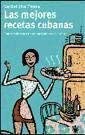 Imagen de archivo de Las mejores recetas cubanas a la venta por LibroUsado GRAN VA