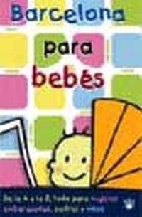 Imagen de archivo de Guia de barcelona para mamas y bebes (OTROS NO FICCIN, Band 8) a la venta por medimops