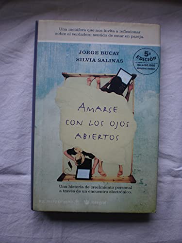 Imagen de archivo de Amarse Con Los Ojos Abiertos (Spanish Edition) a la venta por BooksRun