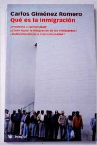 Imagen de archivo de Qu es la inmigracin (INTEGRAL, Band 7) a la venta por medimops