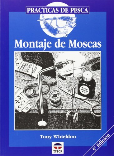 Imagen de archivo de MONTAJE DE MOSCAS a la venta por Siglo Actual libros