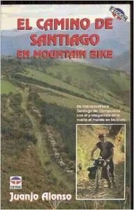 Stock image for El Camino de Santiago en Mountain Bike for sale by Hamelyn