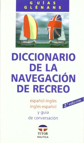 Stock image for DICCIONARIO DE LA NAVEGACION DE RECREO for sale by Hilando Libros
