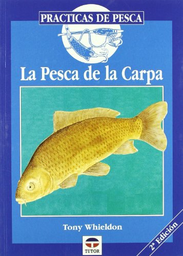 Beispielbild fr PESCA DE LA CARPA LA zum Verkauf von Siglo Actual libros