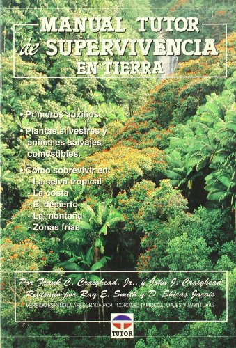 9788479021290: Manual Tutor de supervivencia en tierra/ Land Survival Manual