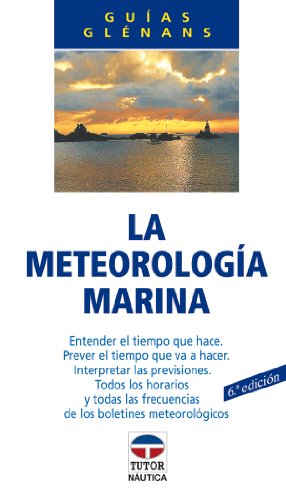 Beispielbild fr Meteorologa Marina, la - Guias Glenans zum Verkauf von Hamelyn