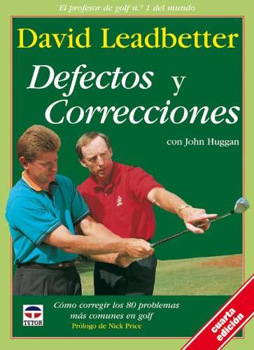 Defectos y correcciones con John Huggan - Leadbetter, David