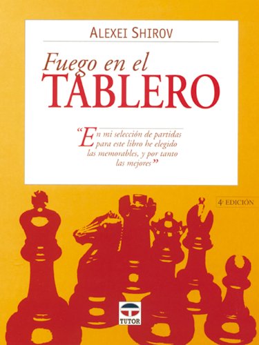 Stock image for Fuego en el tablero. mis mejores partidas for sale by Iridium_Books