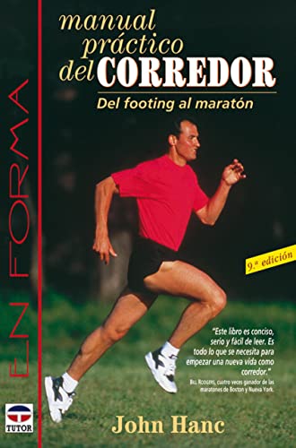 Stock image for Manual prctico del corredor : del footing al maratn (En Forma (tutor)) for sale by medimops