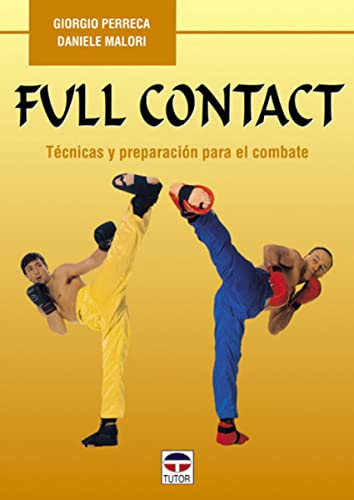 Imagen de archivo de Full Contact : Tecnicas y Preparacion para el Combate a la venta por Better World Books