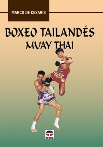 9788479022600: Boxeo Tailandes Muay Thai (DEPORTES)