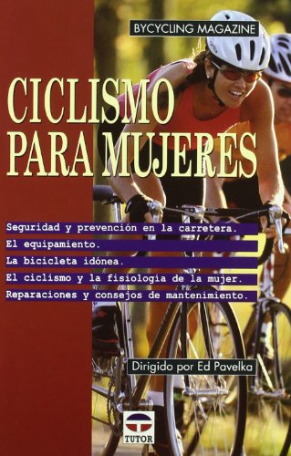 CICLISMO PARA MUJERES (9788479022709) by Pavelka, Ed