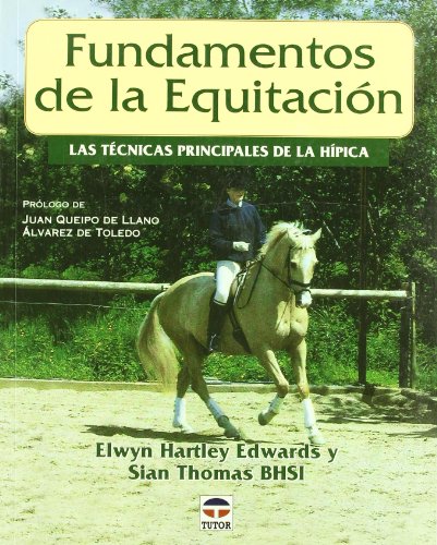 Beispielbild fr FUNDAMENTOS DE EQUITACION: Las tnicas principales de la hpica zum Verkauf von KALAMO LIBROS, S.L.