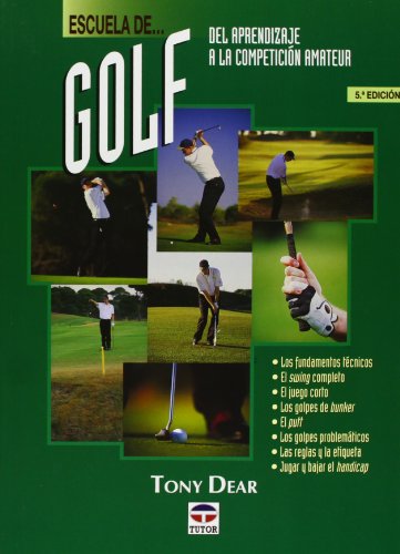 Escuela de golf del aprendizaje a la competicion amateur.