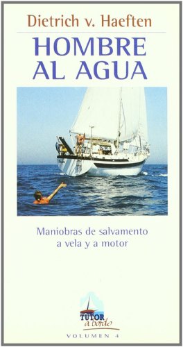 Imagen de archivo de HOMBRE AL AGUA a la venta por Iridium_Books