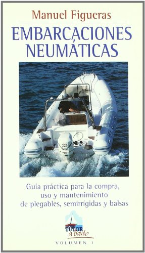 EMBARCACIONES NEUMÃTICAS (9788479023119) by Figueras, Manuel