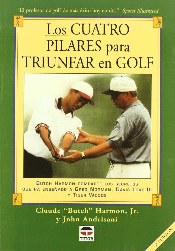 Imagen de archivo de LOS CUATRO PILARES PARA TRIUNFAR EN GOLF a la venta por Hilando Libros