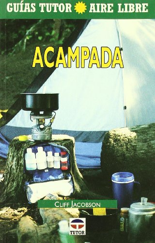 Imagen de archivo de ACAMPADA - GUIAS TUTOR a la venta por Siglo Actual libros