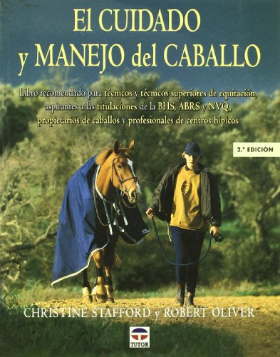 Stock image for EL CUIDADO Y MANEJO DEL CABALLO for sale by KALAMO LIBROS, S.L.