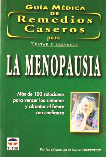 Beispielbild fr MENOPAUSIA - GUIA REMEDIOS CASEROS zum Verkauf von Siglo Actual libros