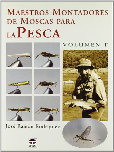 Imagen de archivo de Maestros montadores de mosca para la pesca a la venta por Hilando Libros