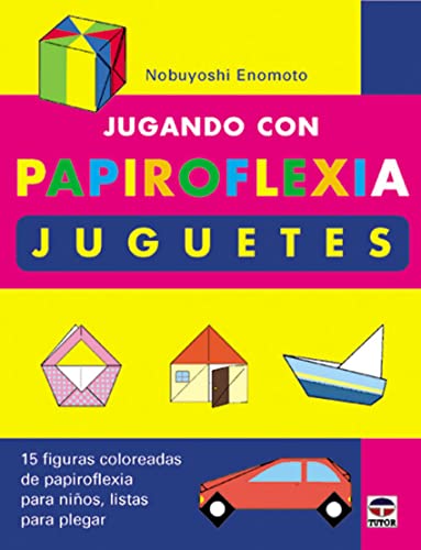 Stock image for JUGANDO CON PAPIROFLEXIA. JUGUETES for sale by Antrtica