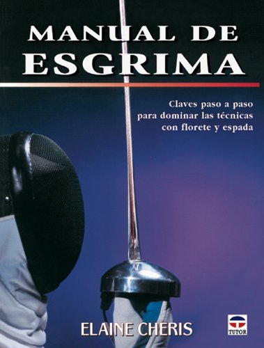 9788479024093: MANUAL DE ESGRIMA (Spanish Edition)