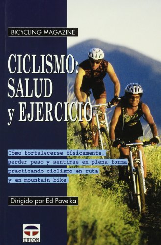 9788479024451: Ciclismo: Salud y ejercicio