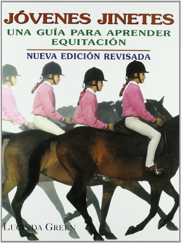 Imagen de archivo de JOVENES JINETES: UNA GUIA PARA APRENDER EQUITACION a la venta por KALAMO LIBROS, S.L.