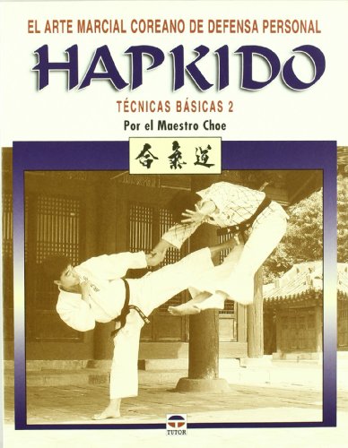 Imagen de archivo de Hapkido tecnicas basicas 2 a la venta por Iridium_Books